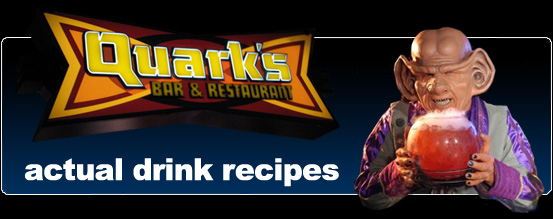 Quark's Bar Drink Recipes
